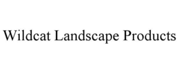 WILDCAT LANDSCAPE PRODUCTS trademark