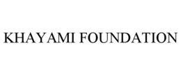 KHAYAMI FOUNDATION trademark