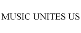 MUSIC UNITES US trademark