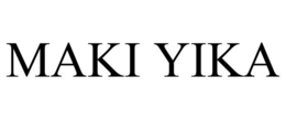 MAKI YIKA trademark