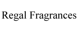 REGAL FRAGRANCES trademark