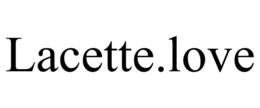 LACETTE.LOVE trademark
