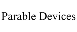 PARABLE DEVICES trademark
