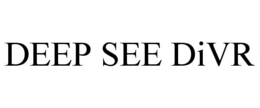DEEP SEE DIVR trademark