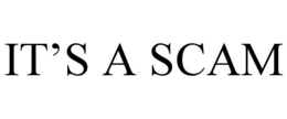 IT'S A SCAM trademark