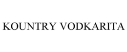 KOUNTRY VODKARITA trademark