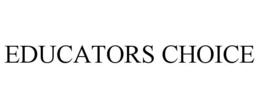 EDUCATORS CHOICE trademark