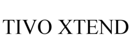 TIVO XTEND trademark