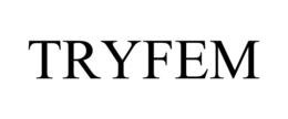 TRYFEM trademark