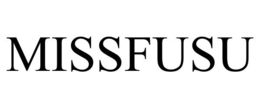 MISSFUSU trademark