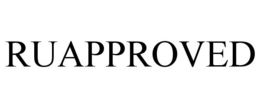 RUAPPROVED trademark