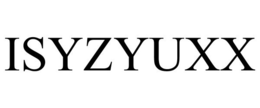 ISYZYUXX trademark
