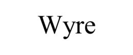 WYRE trademark