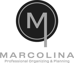 M; MARCOLINA PROFESSIONAL ORGANIZING & PLANNING trademark