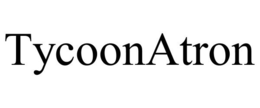 TYCOONATRON trademark