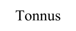 TONNUS trademark
