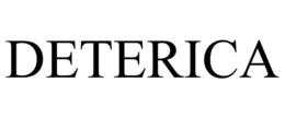 DETERICA trademark
