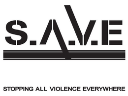 S.A.V.E STOPPING ALL VIOLENCE EVERYWHERE trademark