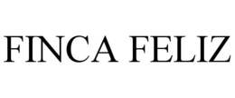 FINCA FELIZ trademark