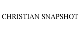 CHRISTIAN SNAPSHOT trademark