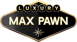 LUXURY MAX PAWN trademark