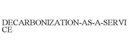 DECARBONIZATION-AS-A-SERVICE trademark