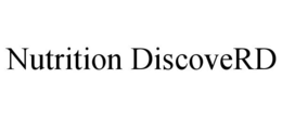 NUTRITION DISCOVERD trademark