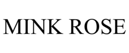 MINK ROSE trademark