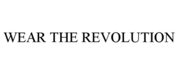 WEAR THE REVOLUTION trademark