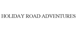 HOLIDAY ROAD ADVENTURES trademark
