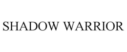 SHADOW WARRIOR trademark