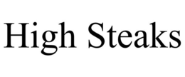 HIGH STEAKS trademark