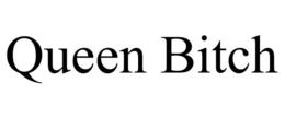 QUEEN BITCH trademark