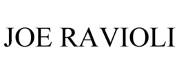 JOE RAVIOLI trademark