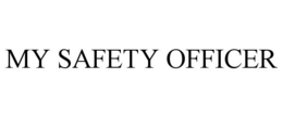 MY SAFETY OFFICER trademark