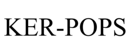 KER-POPS trademark