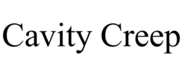 CAVITY CREEP trademark