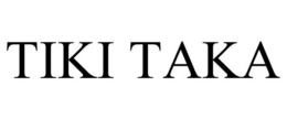 TIKI TAKA trademark
