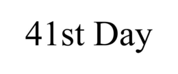 41ST DAY trademark