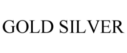 GOLD SILVER trademark
