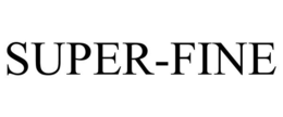 SUPER-FINE trademark