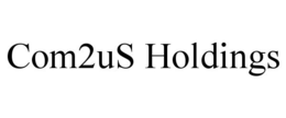 COM2US HOLDINGS trademark