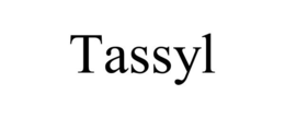 TASSYL trademark