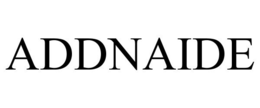 ADDNAIDE trademark