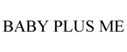 BABY PLUS ME trademark