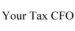 YOUR TAX CFO trademark