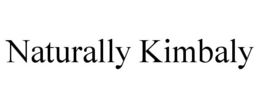 NATURALLY KIMBALY trademark