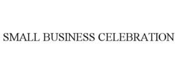 SMALL BUSINESS CELEBRATION trademark