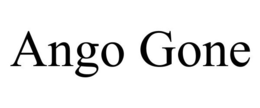 ANGO GONE trademark
