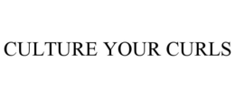 CULTURE YOUR CURLS trademark